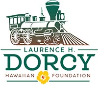 Laurence H. Dorcy Hawaiian Foundation